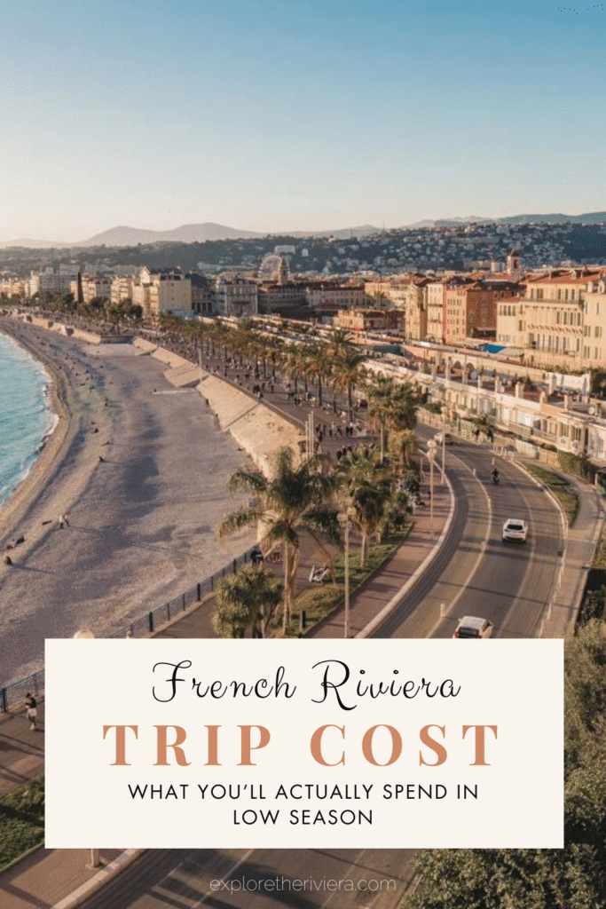 French Riviera Trip Cost: What You'll Actually Spend During Low Season ...